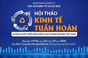 Hội thảo Kinh tế tuần hoàn: Hướng phát triển bền vững cho doanh nghiệp Việt Nam