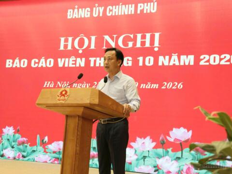Đảng ủy Chính phủ tổ chức Hội nghị Báo cáo viên tháng 10-2026