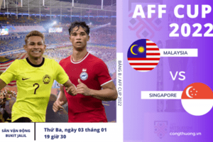 Link xem trực tiếp trận Malaysia - Singapore, 19h30 ngày 3/1 vòng bảng AFF Cup 2022