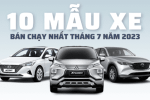 Top 10 mẫu xe bán chạy nhất tháng 7: Mitsubishi Xpander dẫn đầu