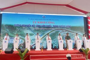 Đà Nẵng: Khởi công tuyến đường ven biển nối Cảng Liên Chiểu trị giá 1.203 tỷ đồng