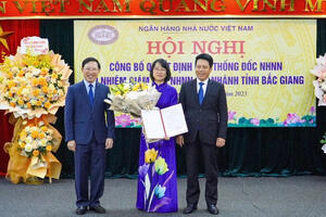 Bổ nhiệm Giám đốc NHNN Chi nhánh tỉnh Bắc Giang
