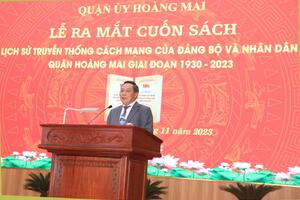 Ra mắt sách giới thiệu về lịch sử Đảng bộ quận Hoàng Mai