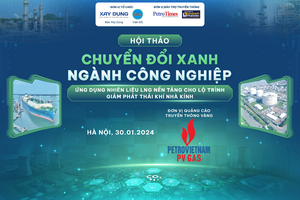 Sẽ tổ chức Hội thảo “Chuyển đổi xanh ngành công nghiệp: Ứng dụng nhiên liệu LNG nền tảng cho lộ trình giảm phát thải khí nhà kính”