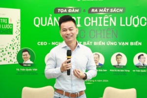 Tiến sĩ có kinh nghiệm “9 năm đi bán dép, 14 năm bán bánh, 6 năm bán nhà”: “Quản trị doanh nghiệp không chỉ giải quyết chuyện ăn cơm, uống nước”