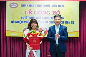 Bổ nhiệm Phó Vụ trưởng Vụ Chính sách tiền tệ