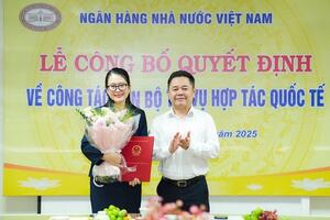 Bổ nhiệm lãnh đạo Vụ Hợp tác quốc tế, Ngân hàng Nhà nước Việt Nam