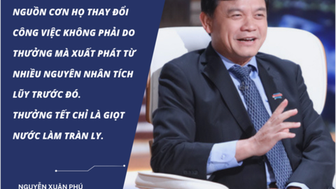 Nhân sự đợi thưởng Tết rồi nhảy việc, Shark Phú bảo: Thưởng Tết chỉ là ngọn nước tràn ly!