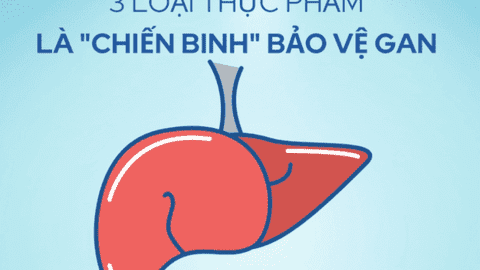 3 thần dược và 5 phương pháp dưỡng gan
