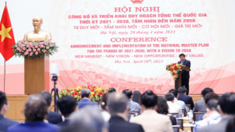 Chính phủ công bố và triển khai Quy hoạch tổng thể quốc gia