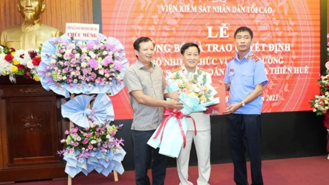 Bổ nhiệm Viện trưởng Viện Kiểm sát nhân dân tỉnh Thừa Thiên Huế