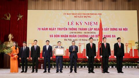 Sở Xây dựng Hà Nội đón nhận Huân chương Lao động hạng Ba