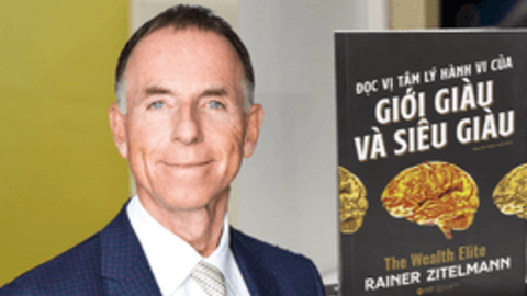 Triệu phú tự thân Rainer Zitelmann: "Những tỷ phú luôn có một thái độ hoàn toàn khác khi đối mặt với khủng hoảng"