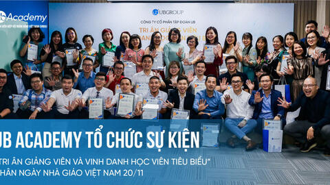 UB Academy tổ chức sự kiện tri  ân giảng viên và vinh danh học viên tiêu biểu