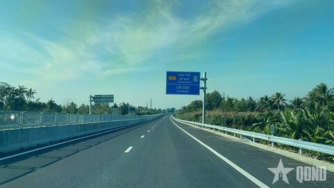 Thông xe toàn tuyến cao tốc Cần Thơ-Cà Mau sớm 11 ngày so với yêu cầu