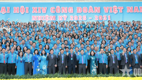 Hôm nay, khai mạc Đại hội XIV Công đoàn Việt Nam, nhiệm kỳ 2026-2031