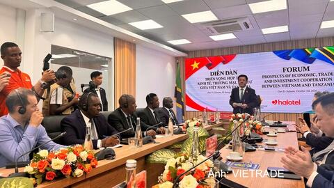 Việt Nam - Tanzania mở rộng dư địa hợp tác kinh tế, thương mại
