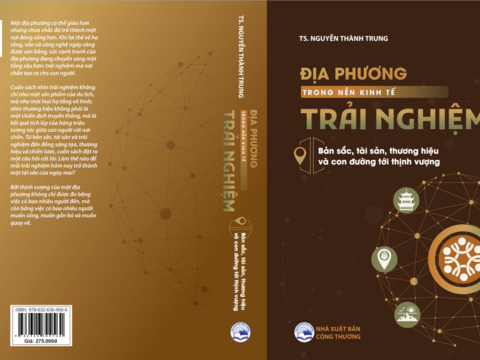 Giới thiệu sách "Địa phương trong nền kinh tế trải nghiệm"