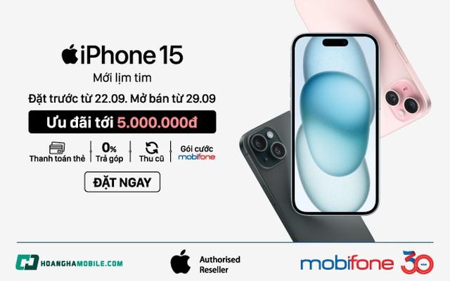 iPhone 15 giá từ 21.490.000đ khi mua gói cước độc quyền từ MobiFone