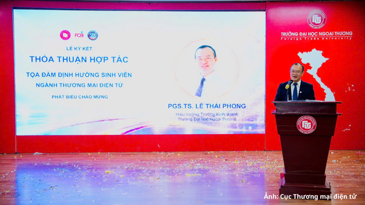 PGS.TS. Lê Thái Phong, Hiệu trưởng Trường Kinh doanh (Trường Đại học Ngoại thương) phát biểu chào mừng tại sự kiện